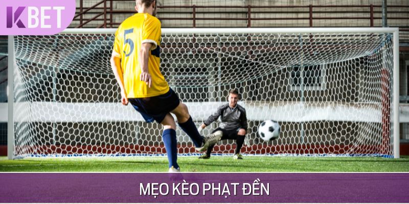 mẹo kèo phạt đền