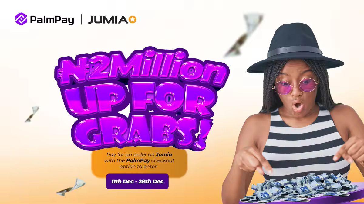 PalmPay, Jumia Launch Holiday Campaign To Reward Users