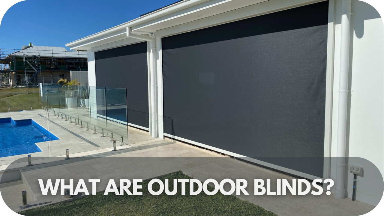 Overview of outdoor blinds