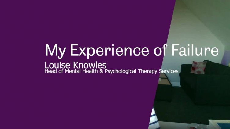 Louise Knowles - my experience of failure