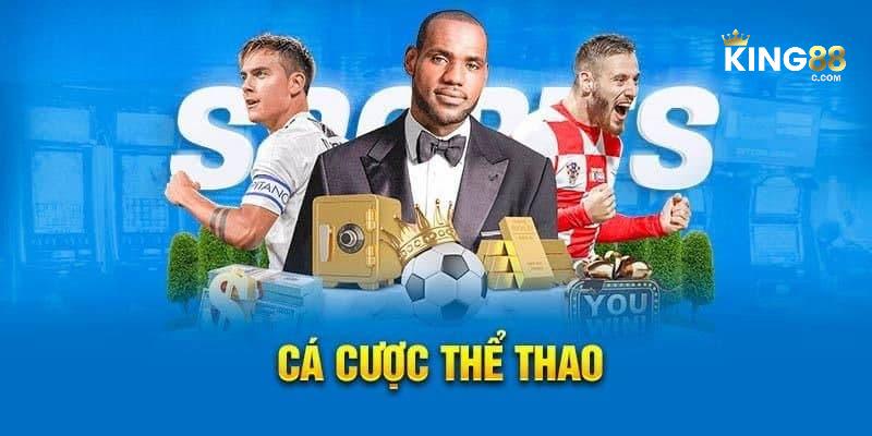 Cá cược thể thao KING88 