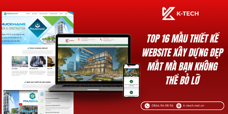 Top 16 Mẫu Thiết Kế Website Xây Dựng Đẹp Mắt Mà Bạn Không Thể Bỏ Lỡ