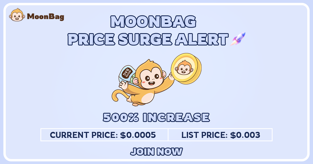 MOONBAG PRICE SURGE ALERT