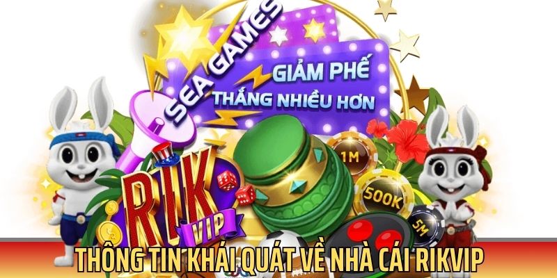 Đôi nét giới thiệu rikvip game thủ cần biết