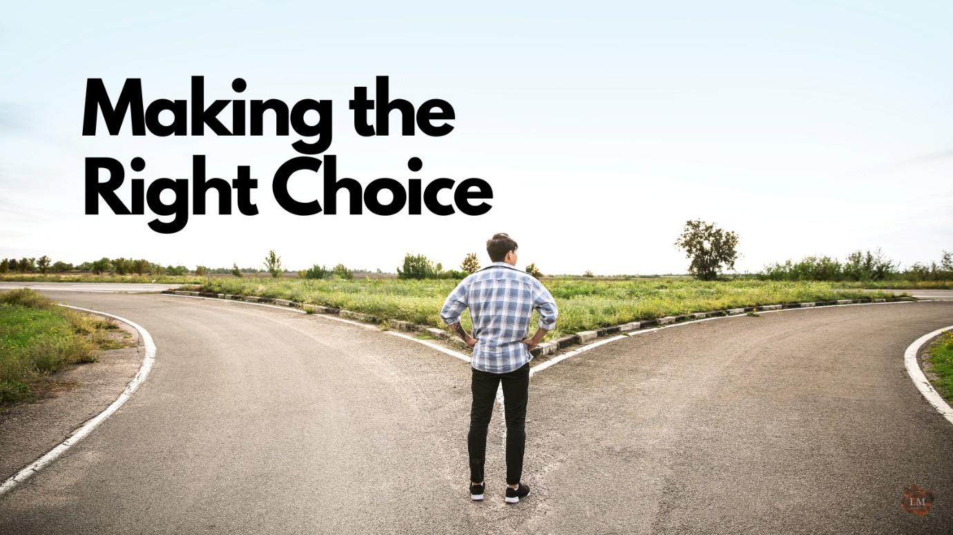 Making the Right Choice - Linda Markowitz Ministries