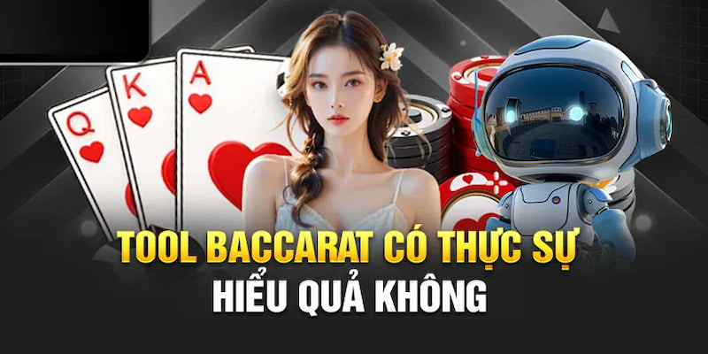 Giới thiệu tool hack baccarat trải nghiệm giải trí đỉnh cao