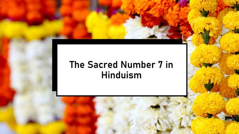 The Significance of the Number 7 in Hinduism