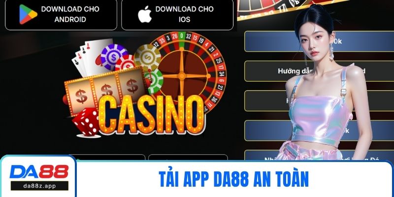 Tải app DA88 an toàn