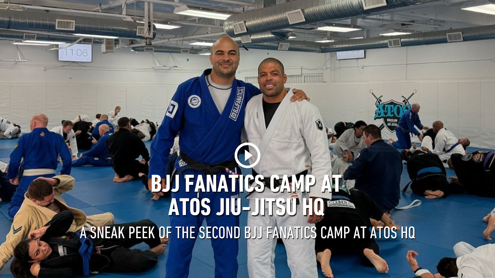 Atos X BJJ Fanatics Camp Thumbnail