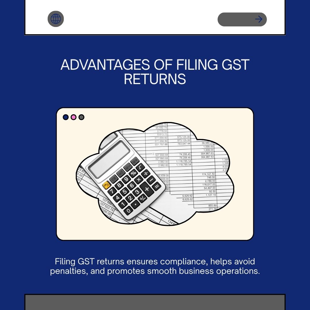 Advantages of Filing GST Returns