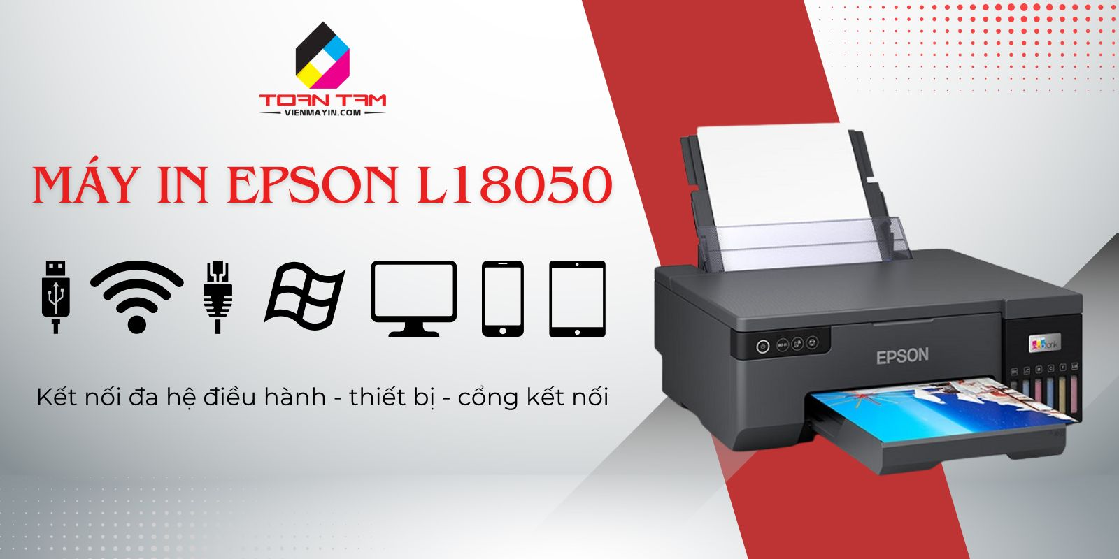 Máy in Epson L18050 uy tín tại Toàn Tâm 