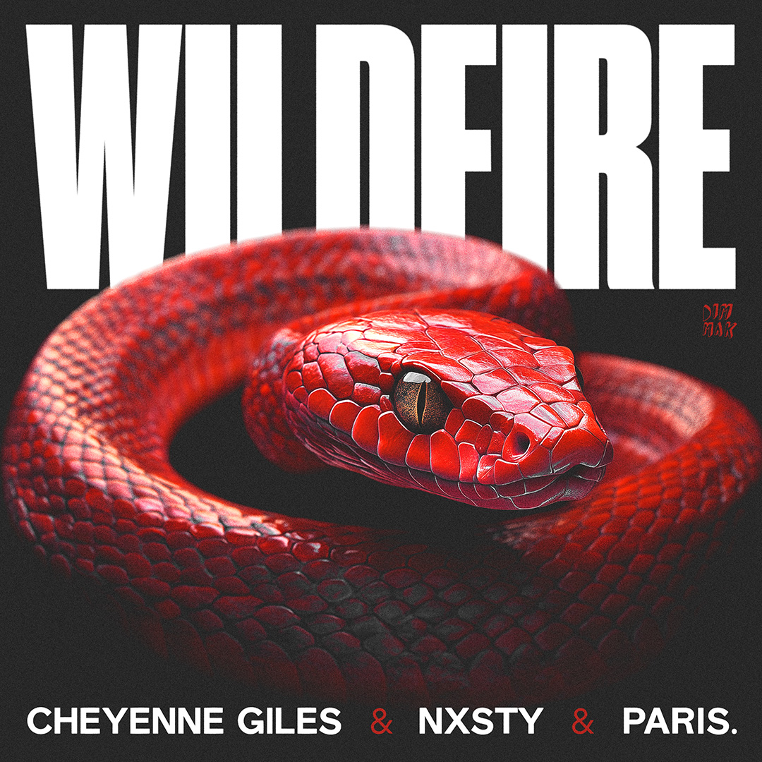 Cheyenne Giles & NXSTY & PARIS. “Wildfire”