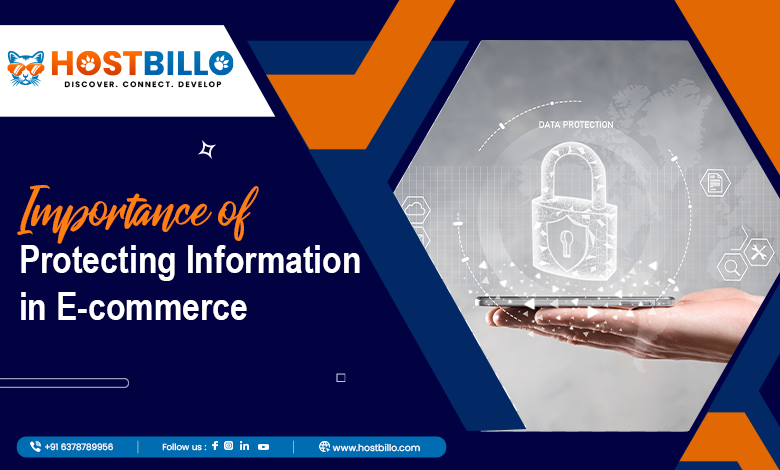 Importance of Protecting Information in E-commerce