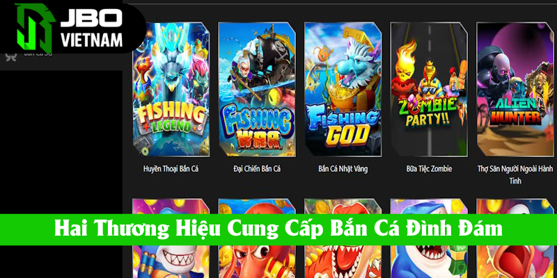 Hai nhà phát hành bắn cá online nổi bật