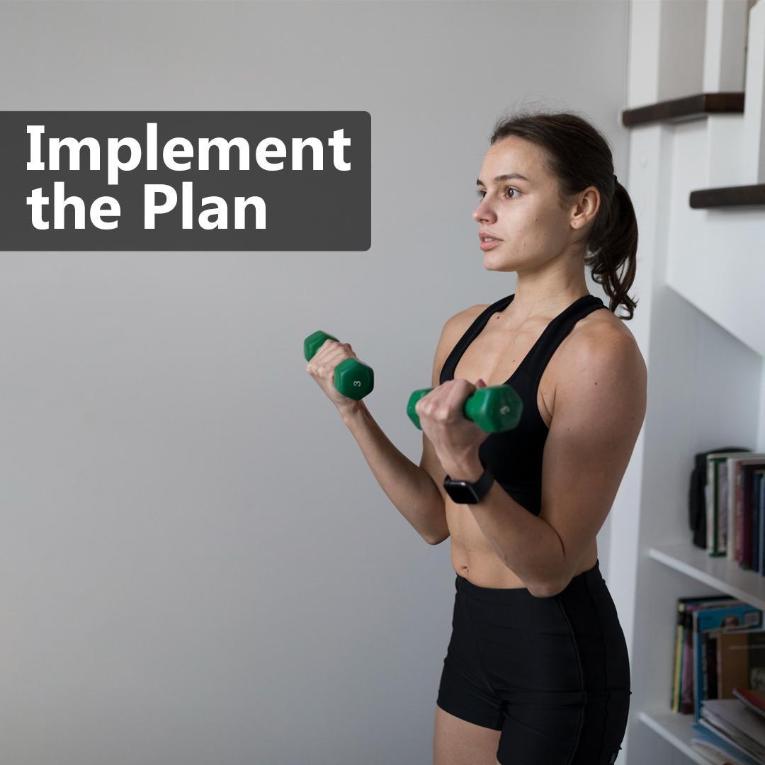 Implement the Plan - Home Gym