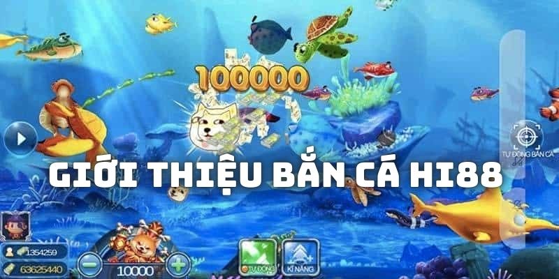 Sân chơi bắn cá đổi thưởng tiền thật cực hấp dẫn 2024