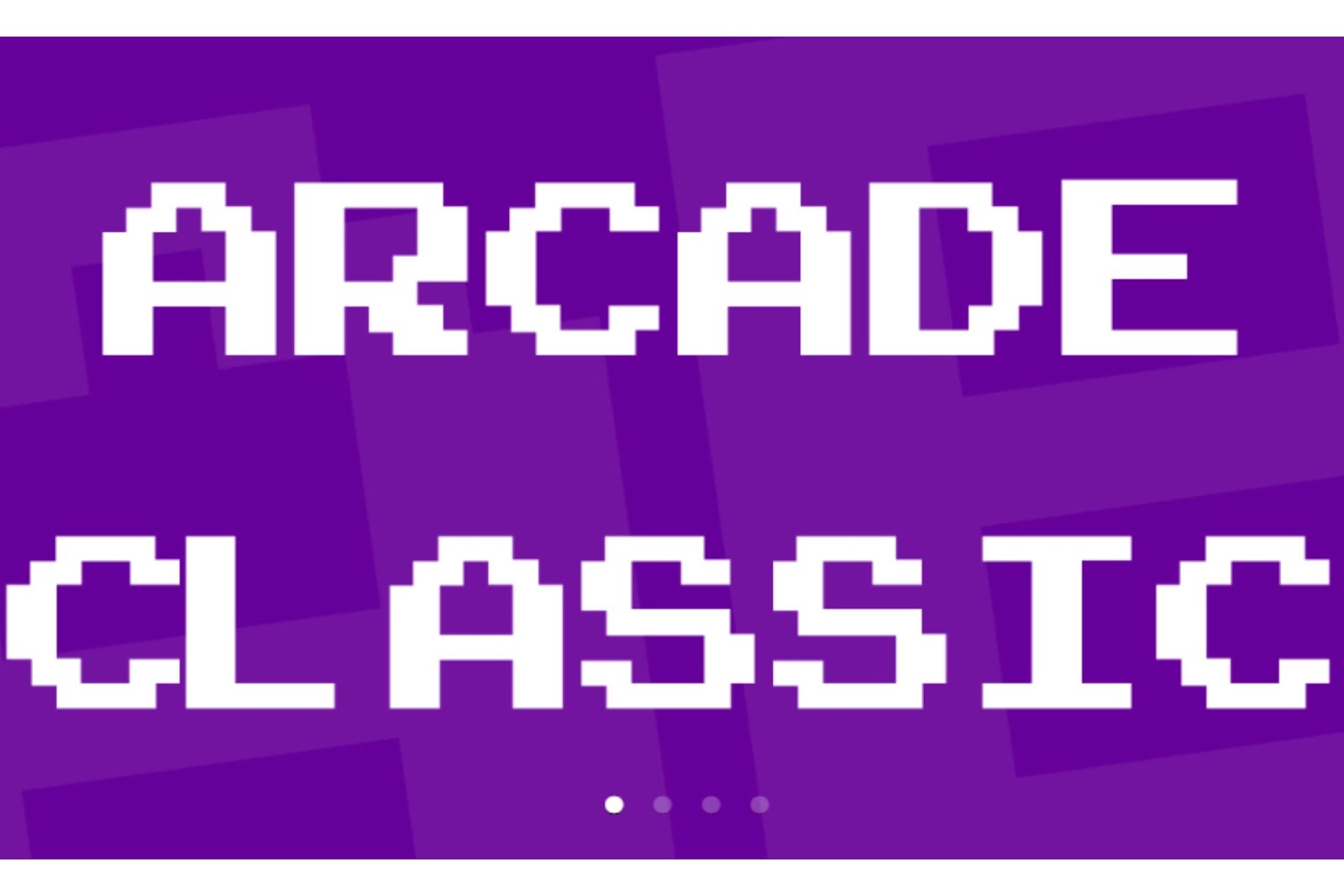 A font sample, featuring the words Arcade Classic in white blocky letters against a purple background.