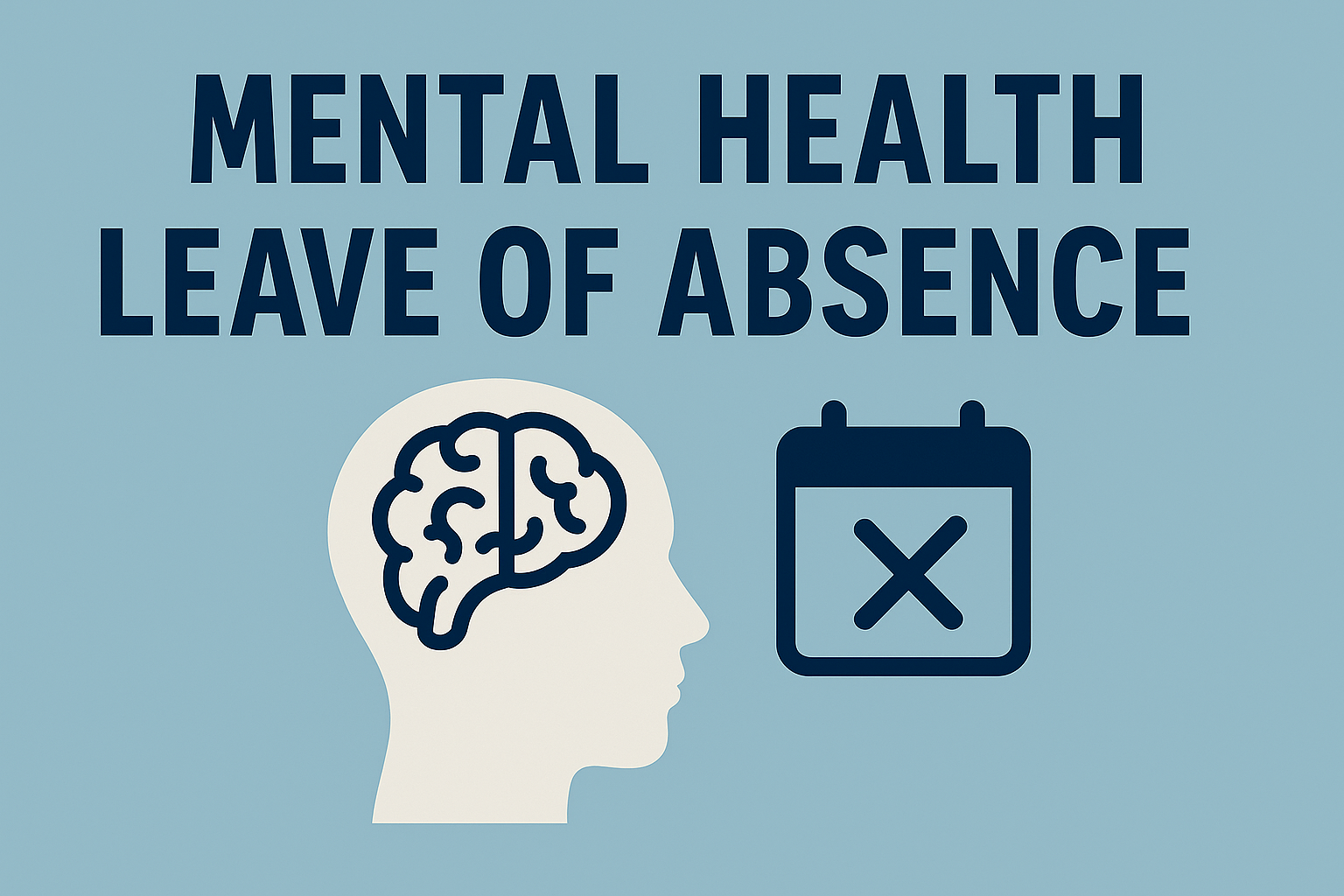 Mental health leave of absence represented by some images which show some of the reasons why you should take a leave of absence becuse of mental health