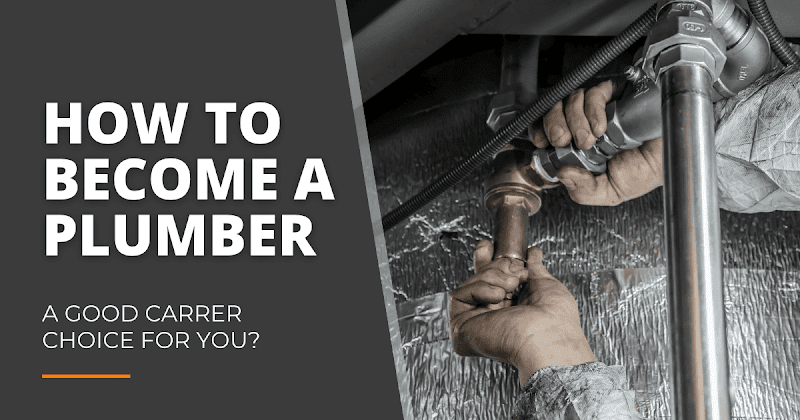 How to Become a Plumber?