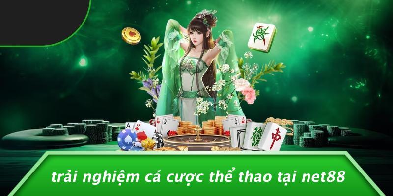 Trải Nghiệm Cá Cược Thể Thao Tại Net88