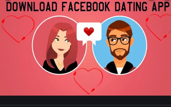 Facebook Dating App Download APK – Friends Match Me, Totally Free Dating App