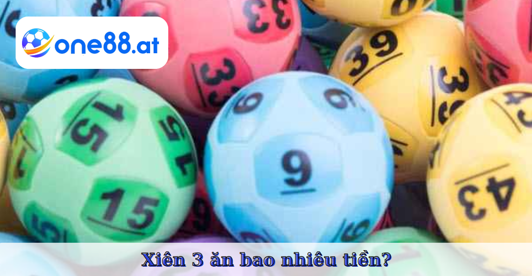 Tìm hiểu Xiên 3 ăn bao nhiêu tiền?