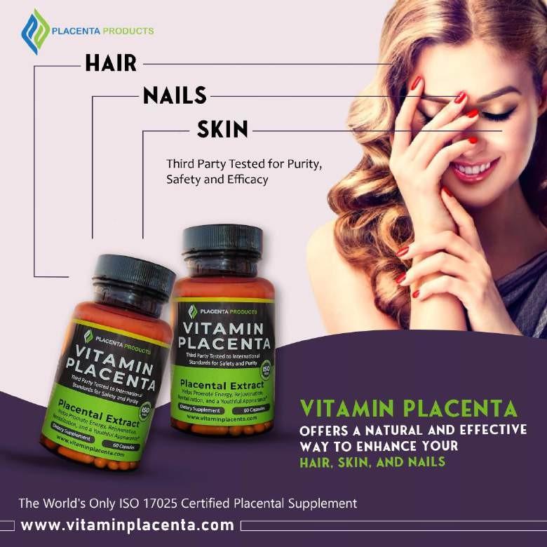 Placenta for hair, skin and nails