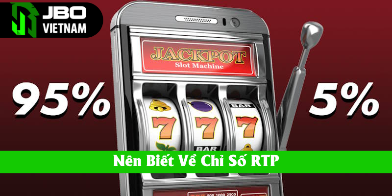 Cần nấm vững chỉ số RTP theo từng sản phẩm quay hũ