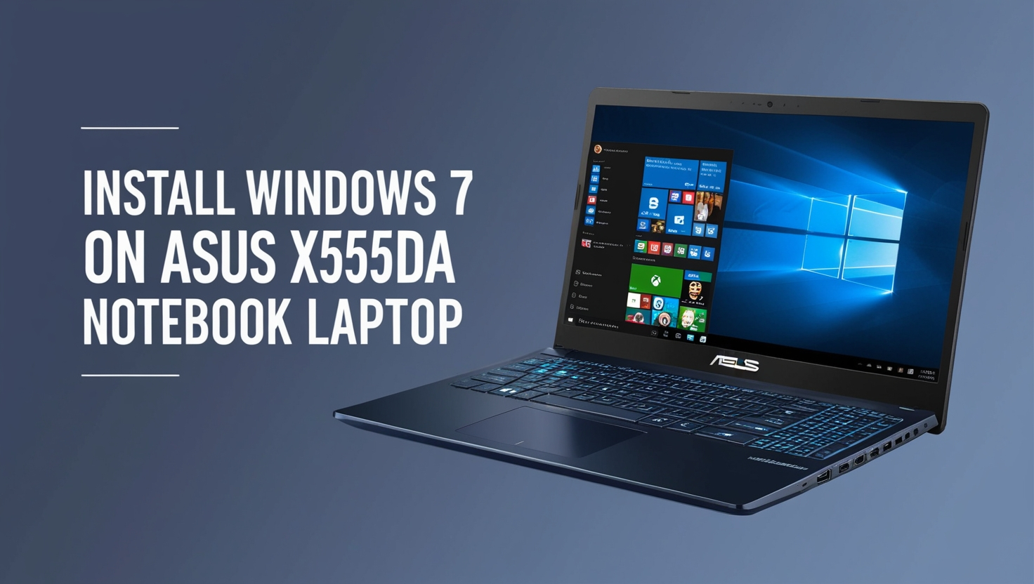 Install Windows 7 on Asus x555da Notebook Laptop