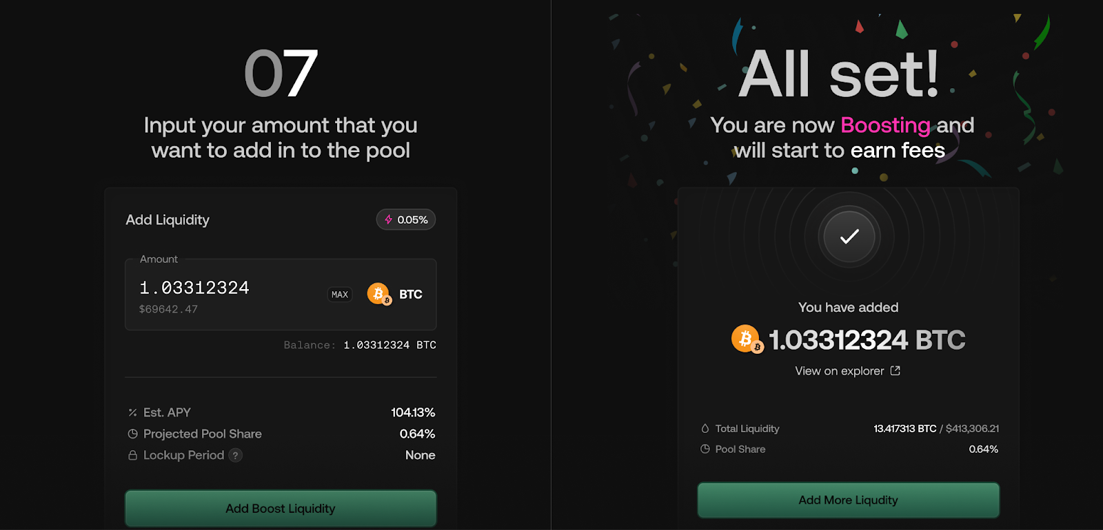 Step 7: input your amount that you want to add in to the pool. All set!