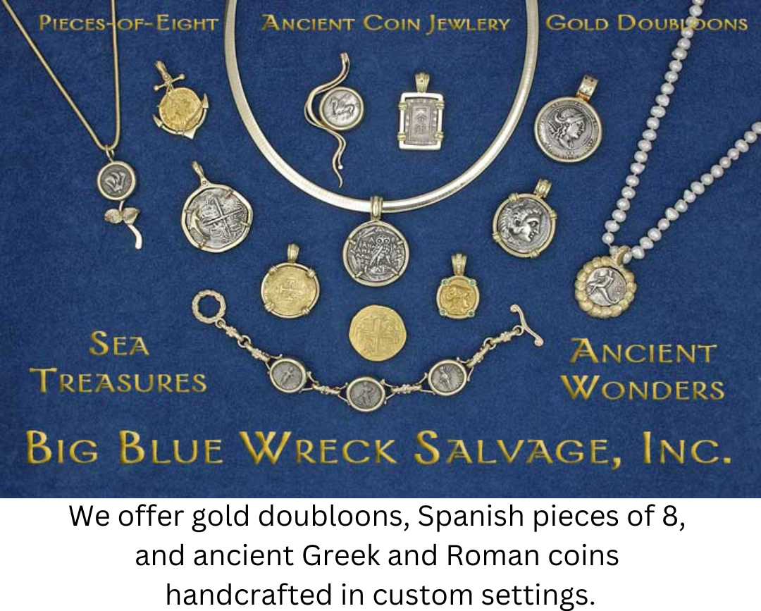 gold doubloons, Spanish pieces of 8, and ancient Greek and Roman coins