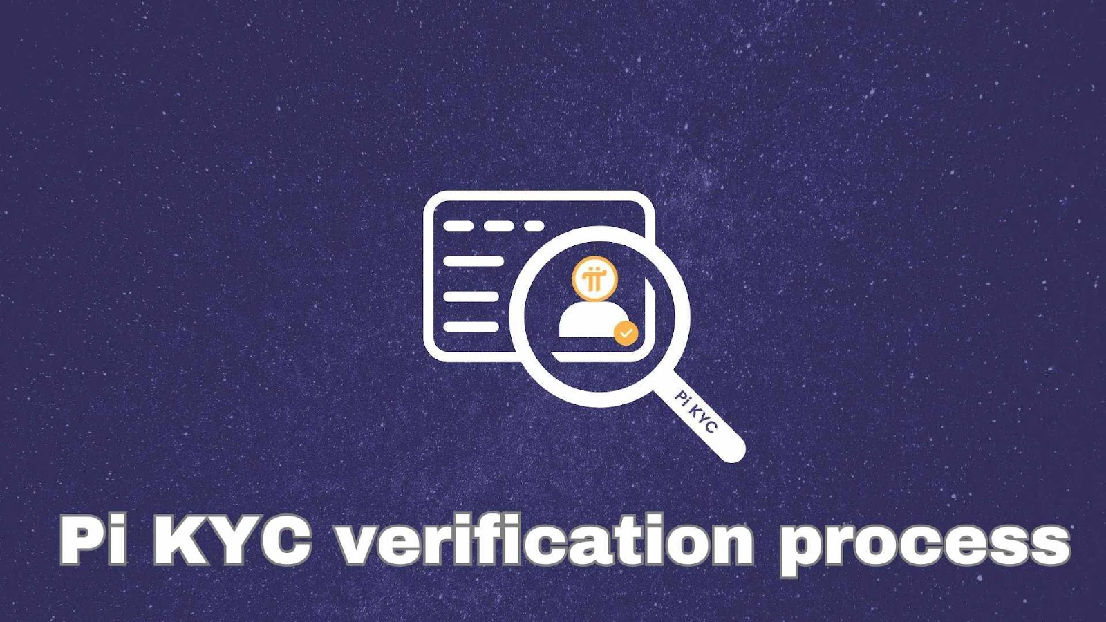 Steps to complete the Pi KYC verification process