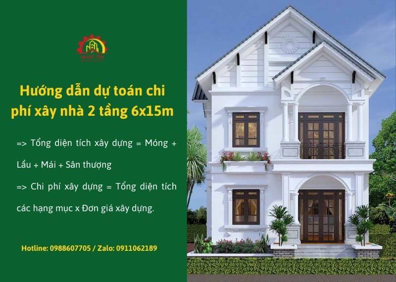 Hướng dẫn dự toán chi phí làm nhà 2 tầng 6x15m Xây dựng Nhất Tín