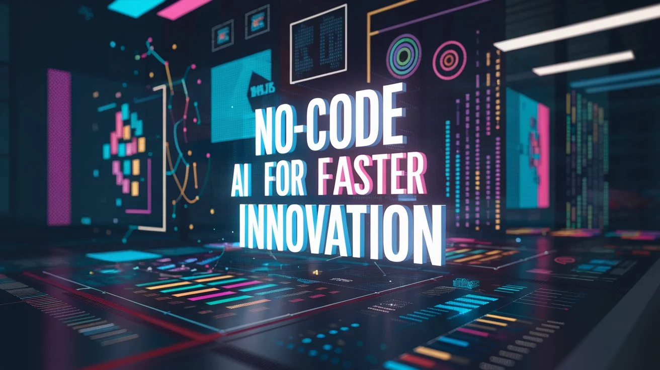 A dynamic digital workspace with various No-Code AI tools, showing drag-and-drop elements, vibrant colors, and a focus on innovation. The words "No-Code AI for Faster Innovation" are prominently displayed on the image.