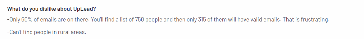One user's dislikes about UpLead
