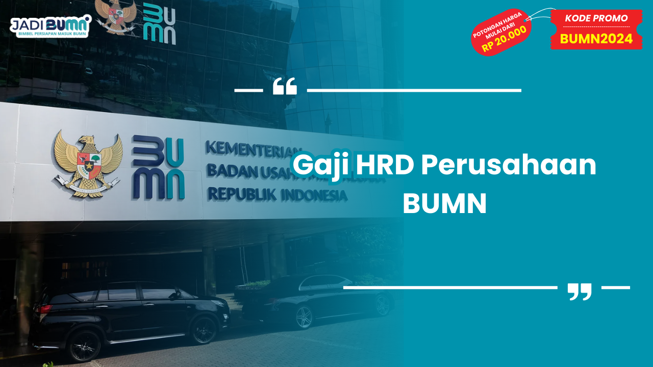 Gaji HRD di Perusahaan BUMN