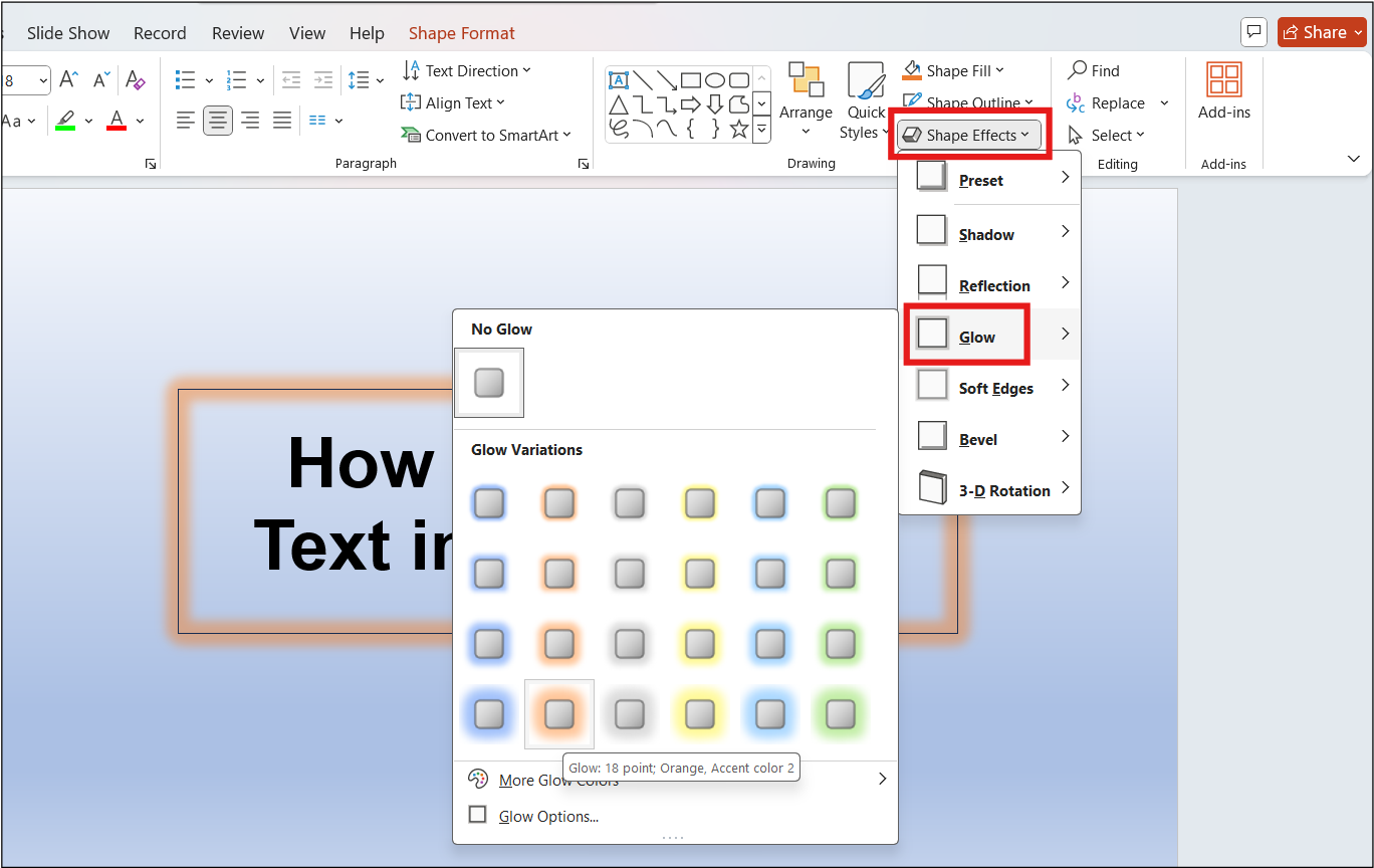 Adding Shape Effects in PowerPoint - Glowing effects to highlight the text..