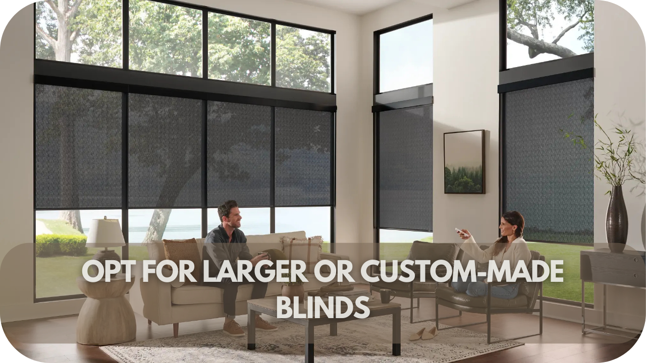 Custom roller blinds for better light blockage