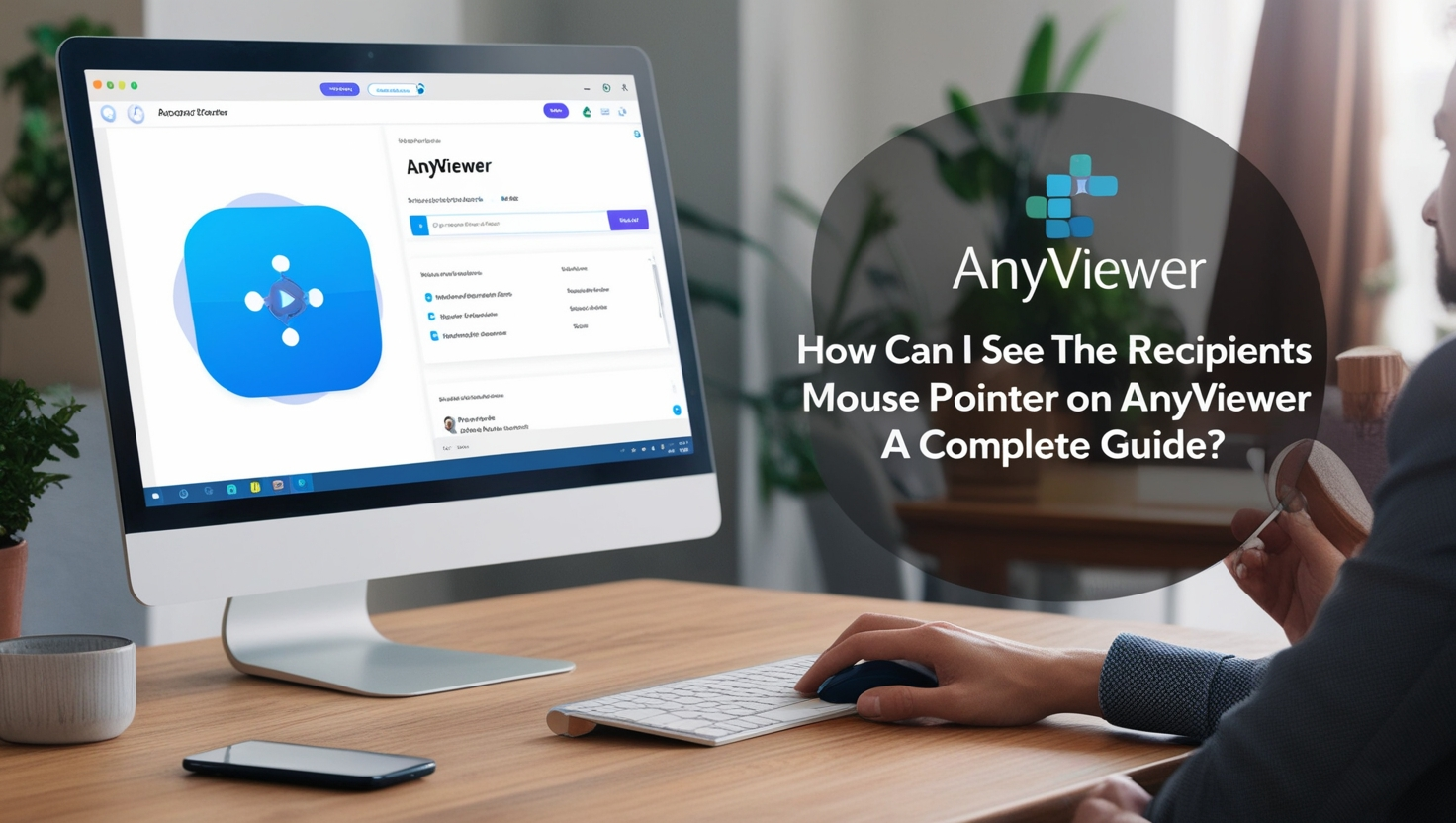 How Can I See the Recipients Mouse Pointer on AnyViewer