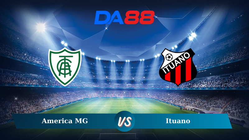 Soi kèo America MG vs Ituano 05h00 ngày 13/11/2024