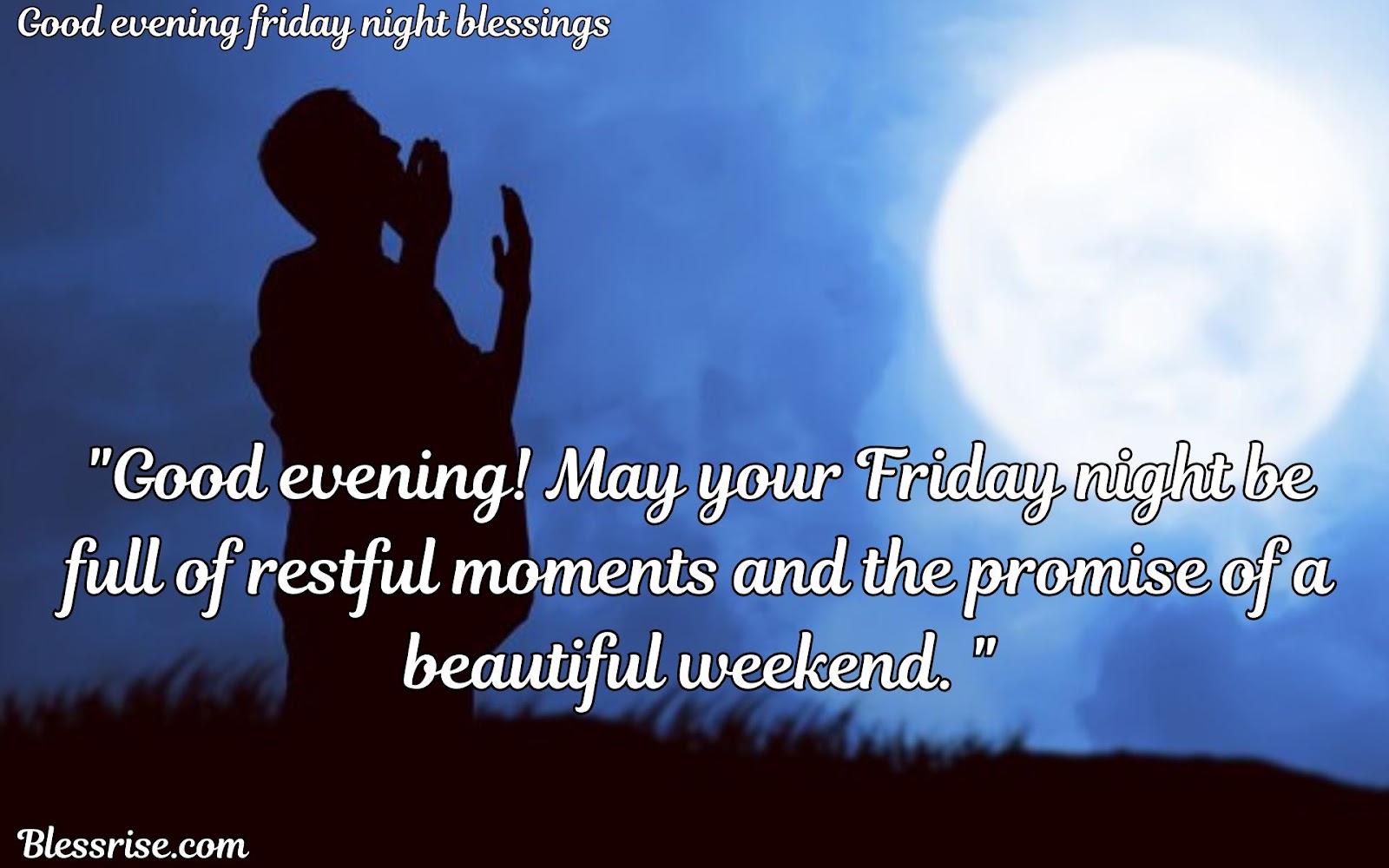 Friday evening blessings
