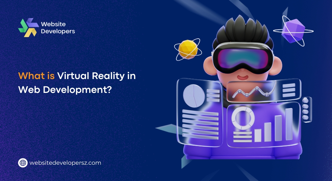 What is Virtual Reality in Web Development?