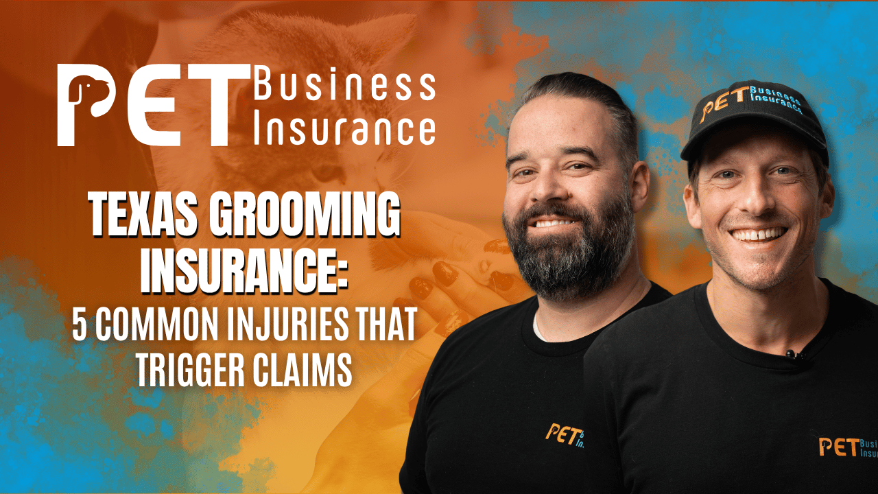 Two smiling men in PET Business Insurance shirts stand in front of a colorful background with a cat and grooming scene, next to bold white text that reads “Texas Grooming Insurance: 5 Common Injuries That Trigger Claims.”