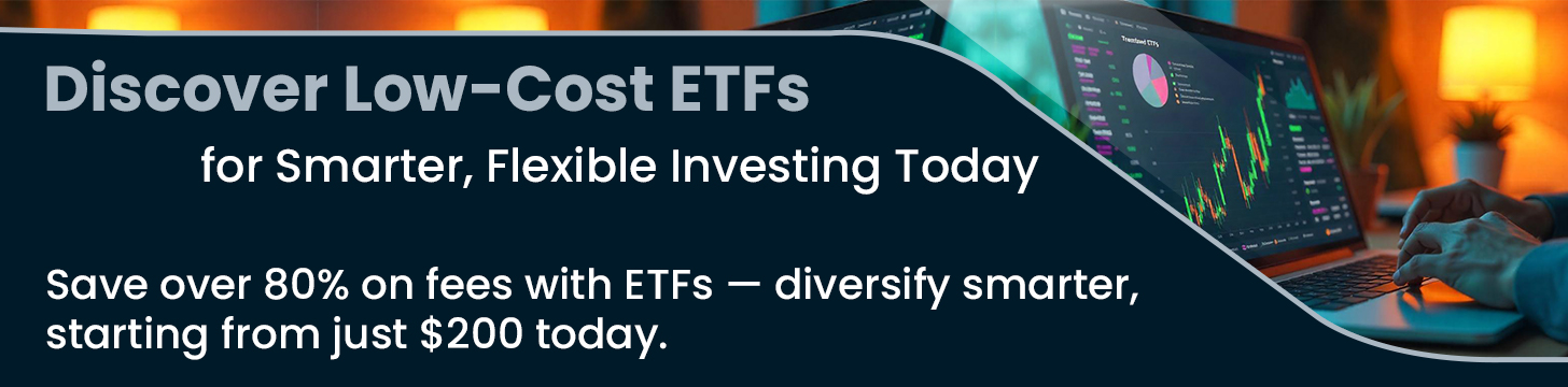 Discover Low-Cost ETFs for Smarter, Flexible Investing Today