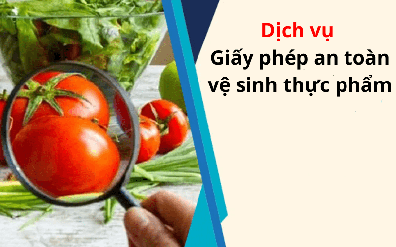 Chi phí giấy phép vệ sinh an toàn thực phẩm 2024