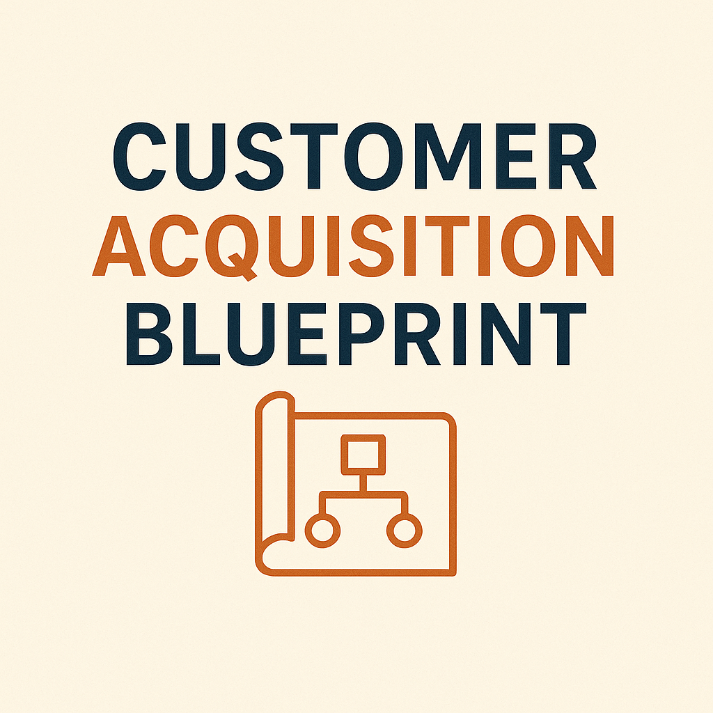 customer acquisition blueprint