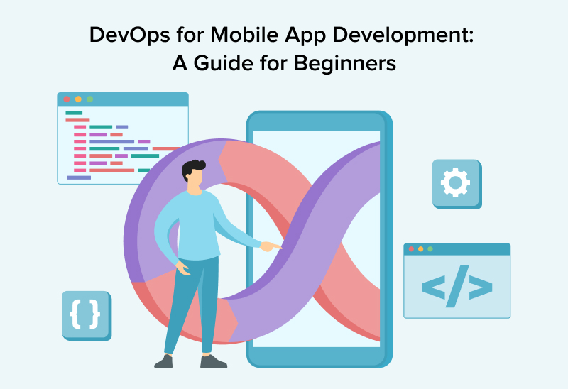 DevOps for Mobile App Development