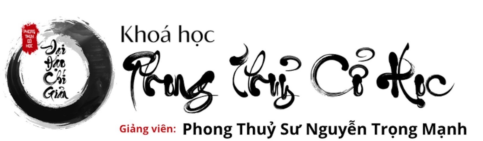 Khóa học Đại Đạo Chí Giản - Phong Thủy Cổ Học tại Đại Nam