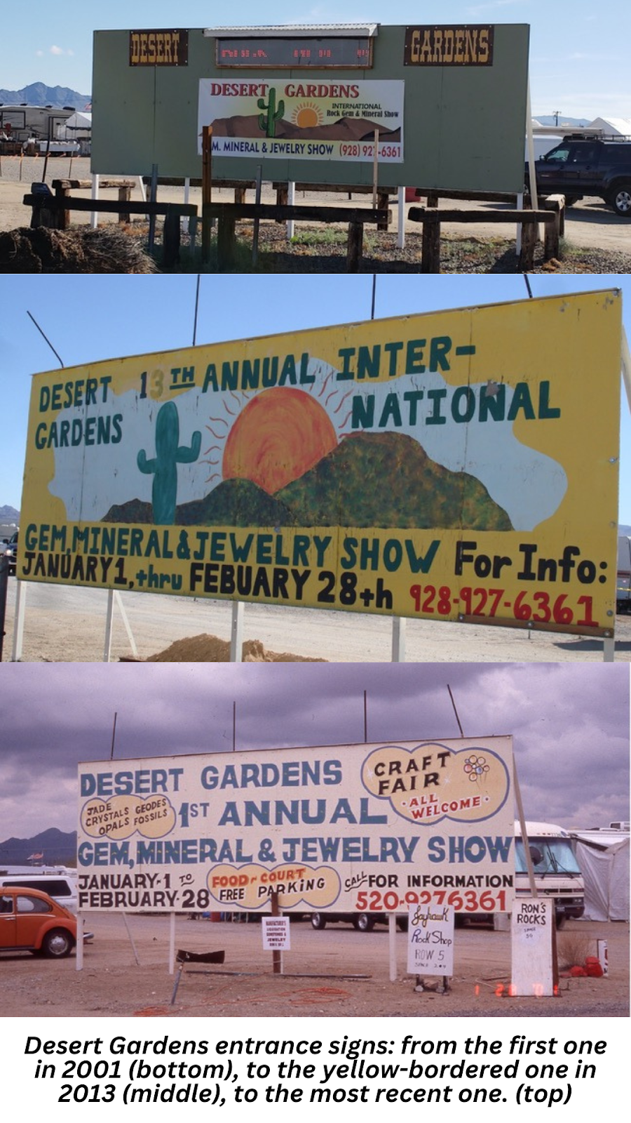 Desert Gardens entrance signs: from the first one in 2001 (bottom), to the yellow-bordered one in 2013 (middle), to the most recent one (top)