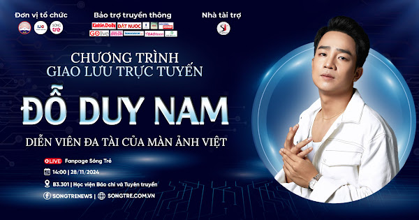 Mời độc giả tham dự giao lưu trực tuyến với Đỗ Duy Nam -  Diễn viên đa tài của màn ảnh Việt